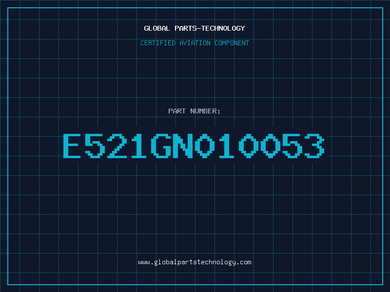 Aviation Part E521GN010053