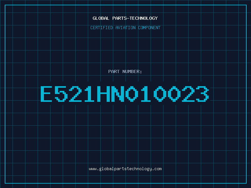 Aviation Part E521HN010023