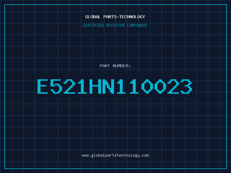 Aviation Part E521HN110023