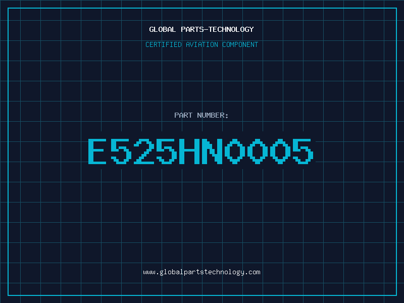 Aviation Part E525HN0005