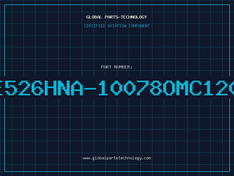 Aviation Part E526HNA-10078OMC120