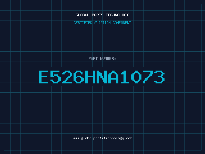 Aviation Part E526HNA1073