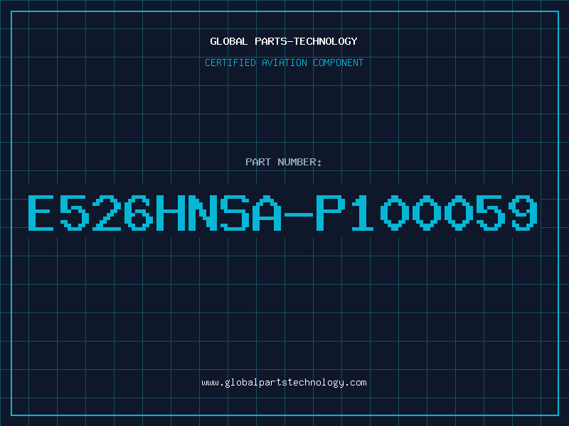 Aviation Part E526HNSA-P100059