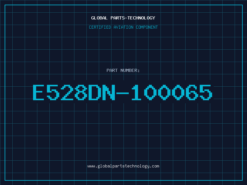 Aviation Part E528DN-100065