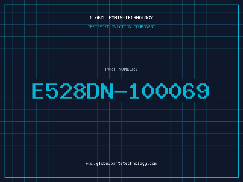 Aviation Part E528DN-100069