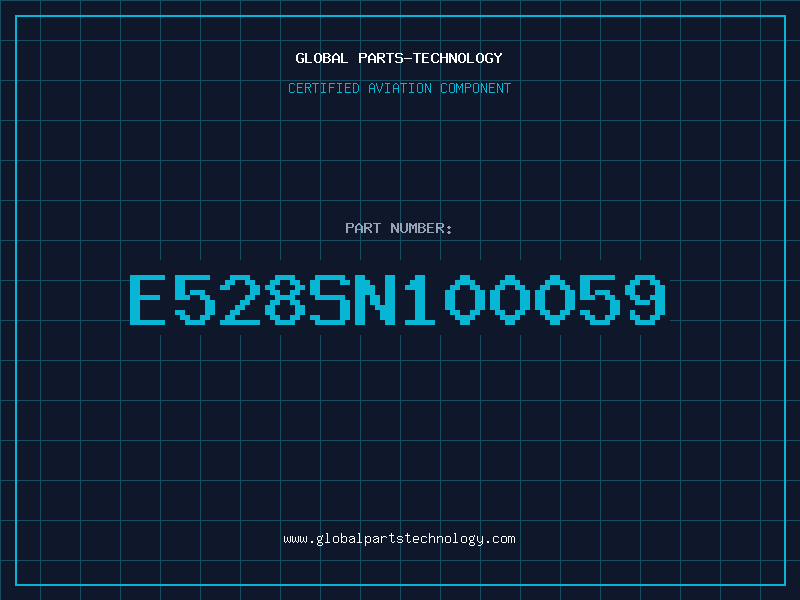 Aviation Part E528SN100059