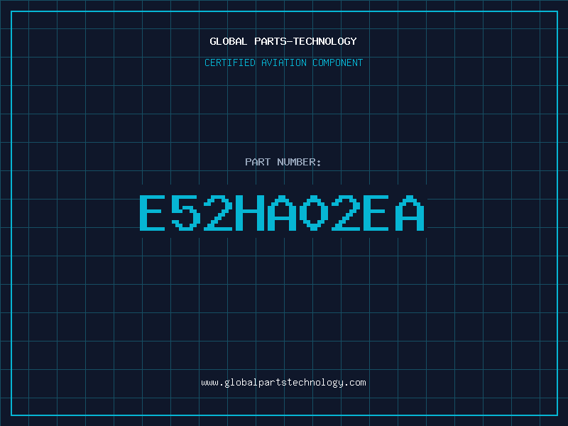 Aviation Part E52HA02EA