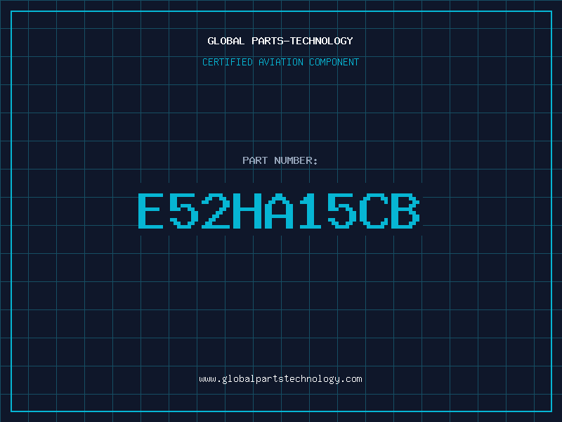 Aviation Part E52HA15CB