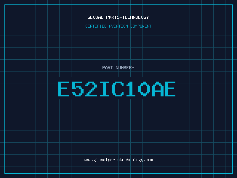 Aviation Part E52IC10AE