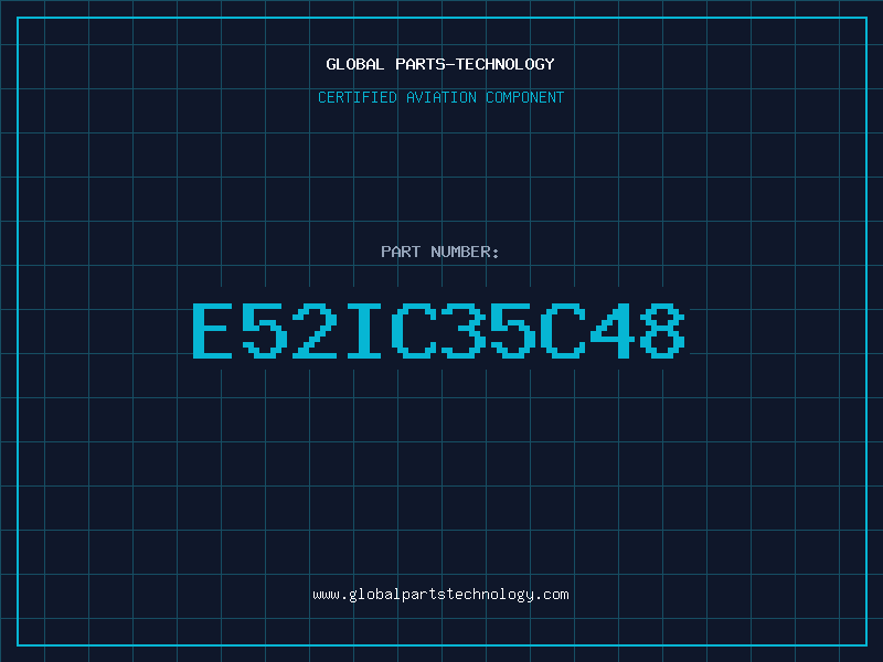 Aviation Part E52IC35C48