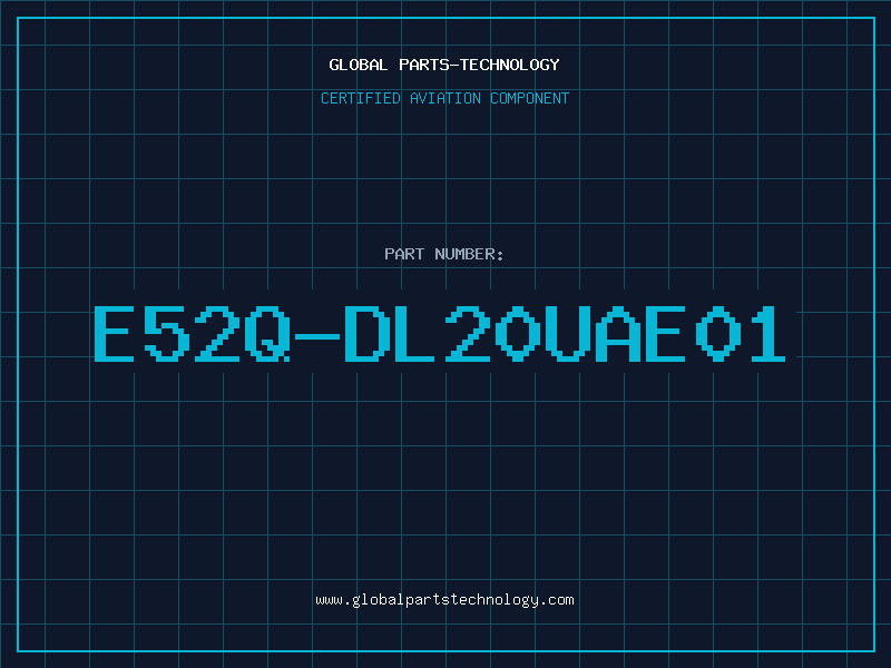 Aviation Part E52Q-DL20UAE01