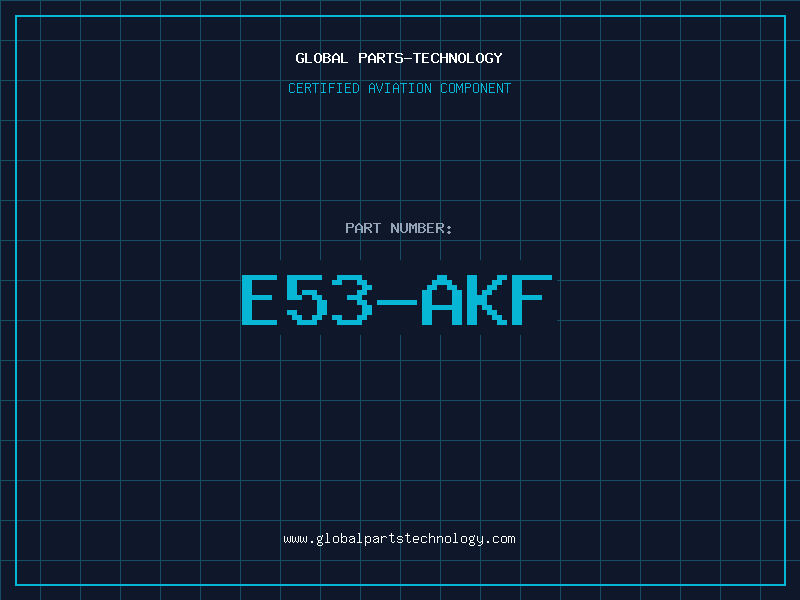 Aviation Part E53-AKF