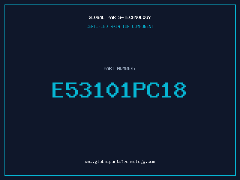 Aviation Part E53101PC18