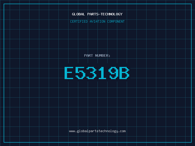 Aviation Part E5319B