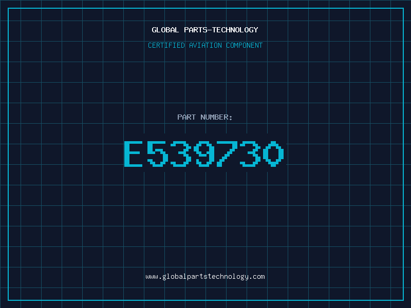 Aviation Part E539730