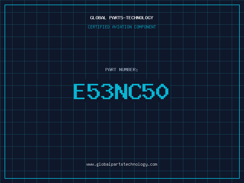 Aviation Part E53NC50