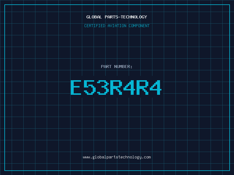 Aviation Part E53R4R4