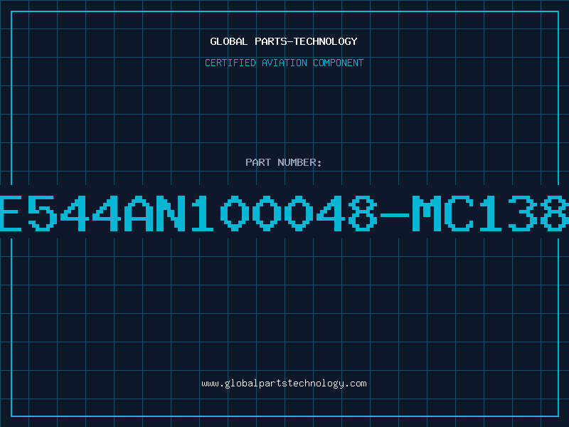 Aviation Part E544AN100048-MC138