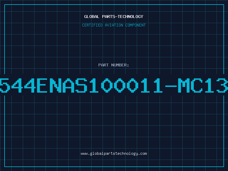Aviation Part E544ENAS100011-MC138