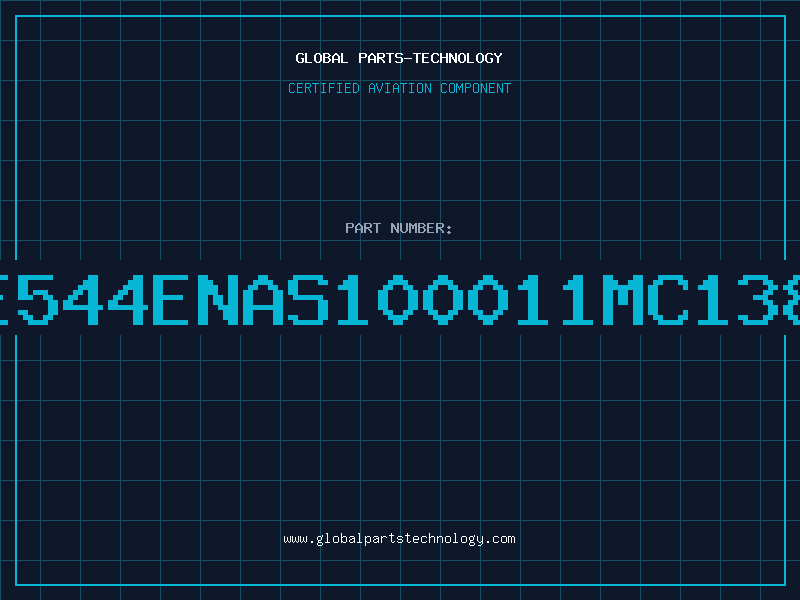 Aviation Part E544ENAS100011MC138
