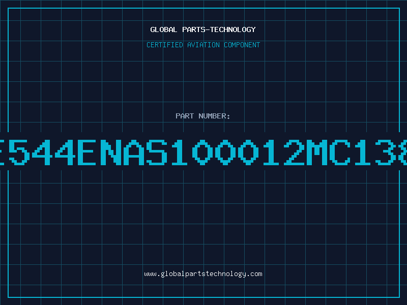 Aviation Part E544ENAS100012MC138