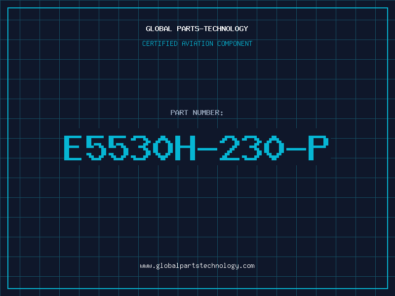 Aviation Part E5530H-230-P