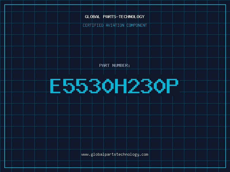 Aviation Part E5530H230P