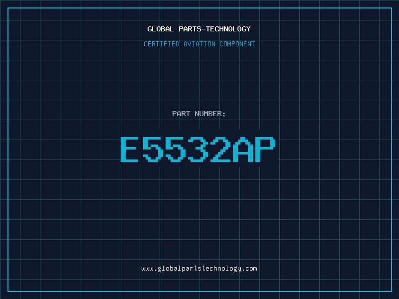 Aviation Part E5532AP