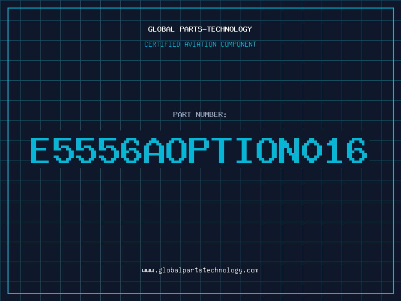 Aviation Part E5556AOPTION016