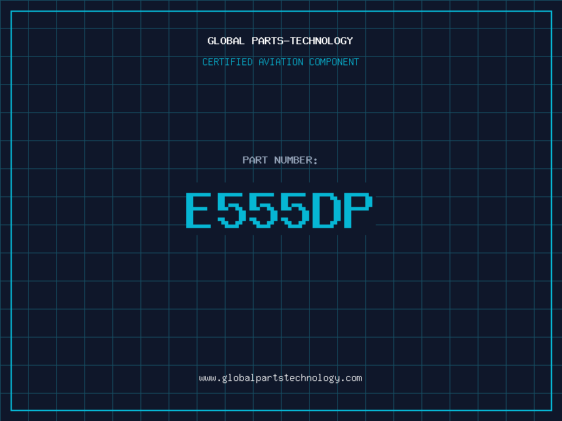 Aviation Part E555DP