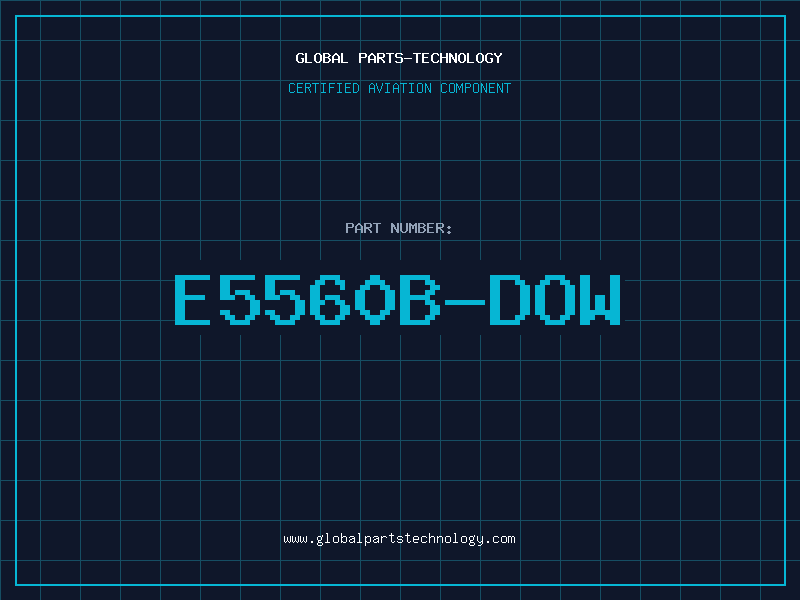 Aviation Part E5560B-DOW