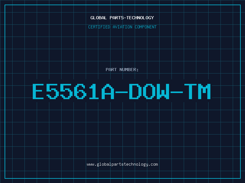 Aviation Part E5561A-DOW-TM