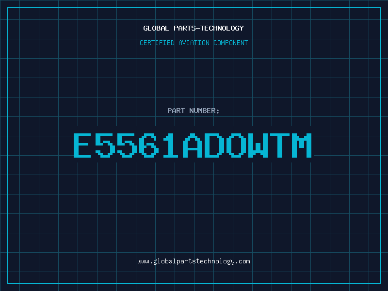 Aviation Part E5561ADOWTM