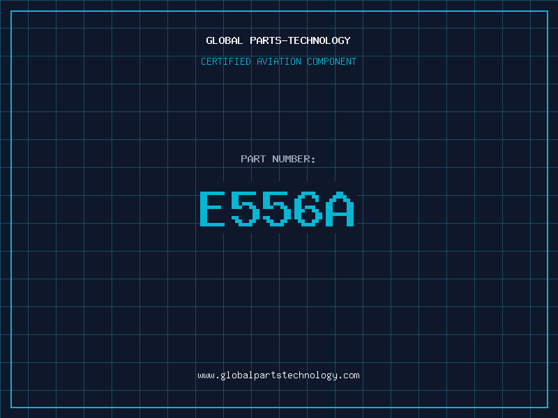 Aviation Part E556A