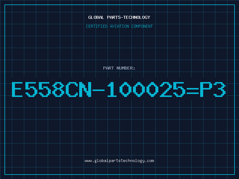 Aviation Part E558CN-100025=P3