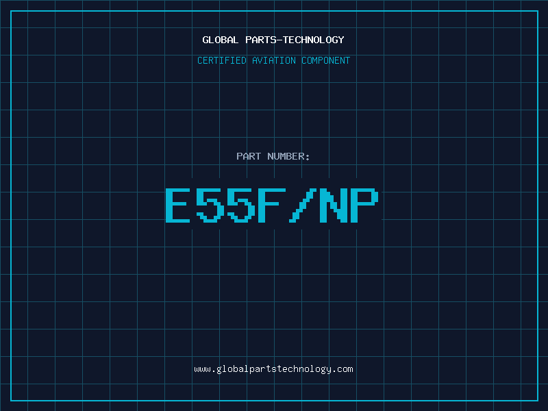 Aviation Part E55F/NP