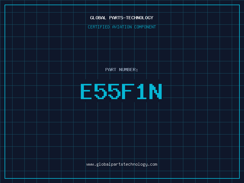 Aviation Part E55F1N