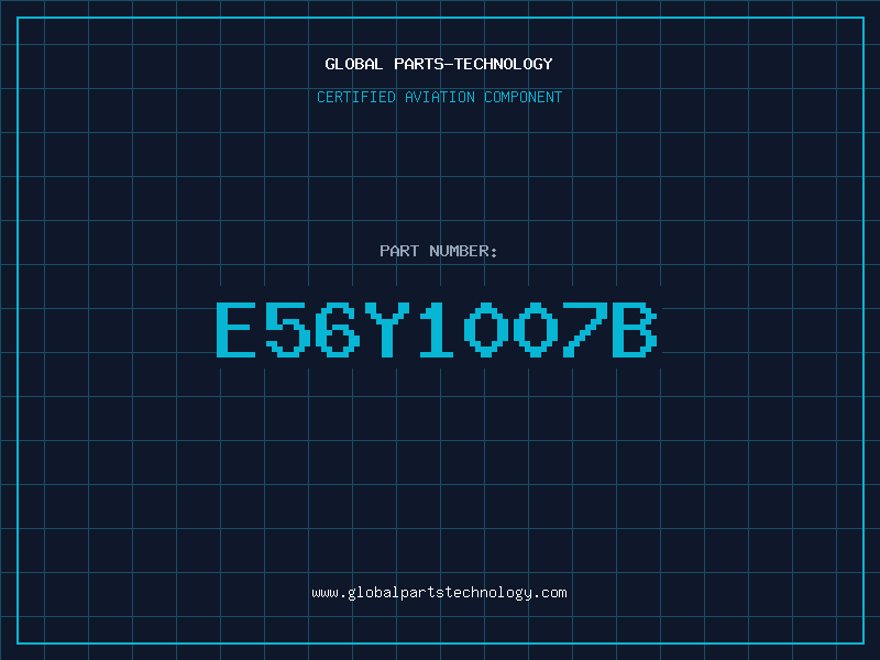 Aviation Part E56Y1007B