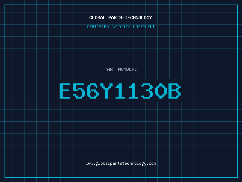 Aviation Part E56Y1130B