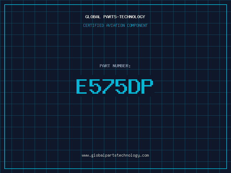Aviation Part E575DP