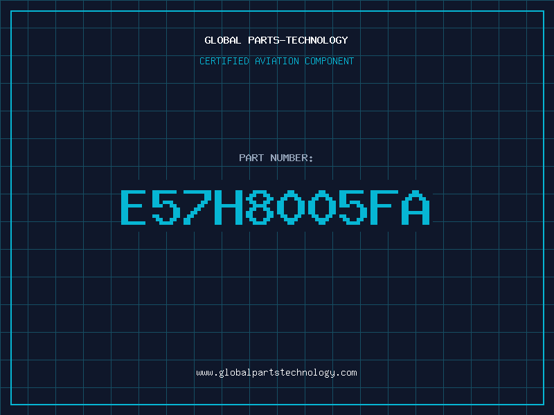 Aviation Part E57H8005FA