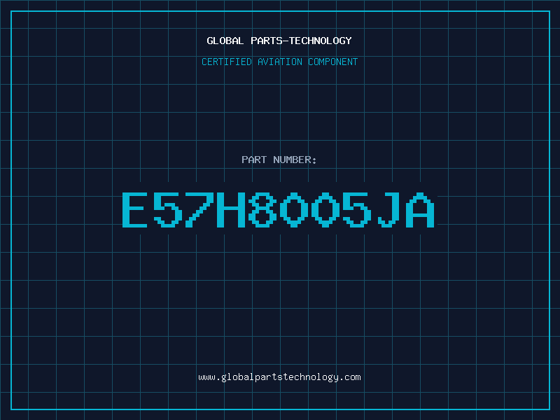 Aviation Part E57H8005JA