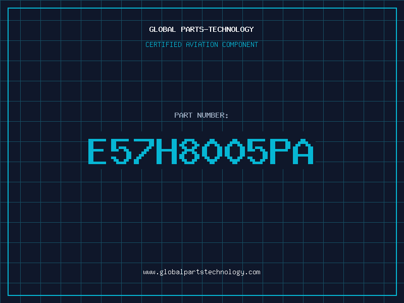 Aviation Part E57H8005PA