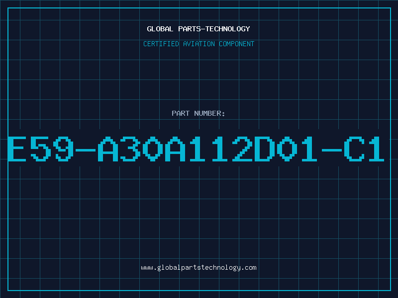 Aviation Part E59-A30A112D01-C1