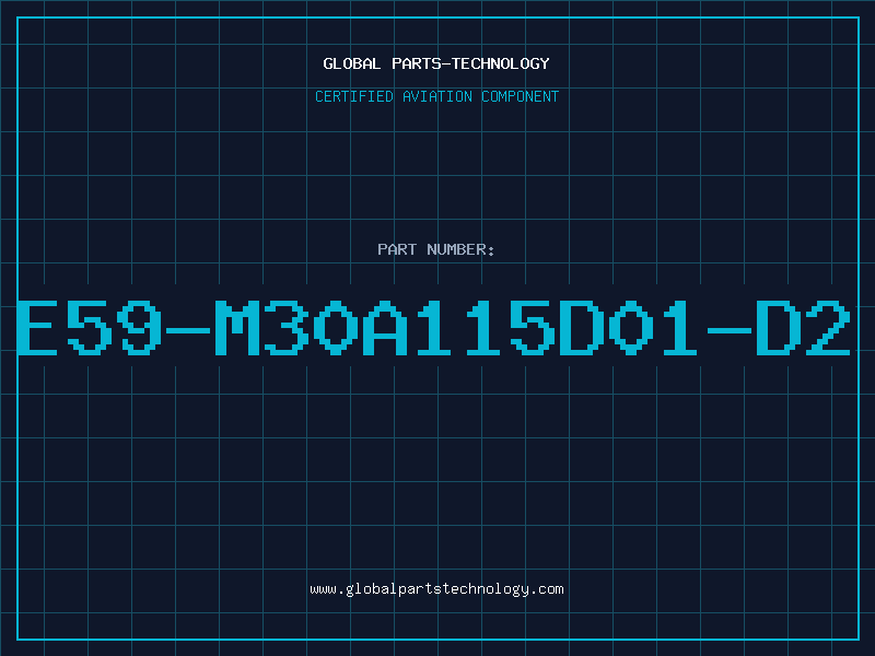 Aviation Part E59-M30A115D01-D2