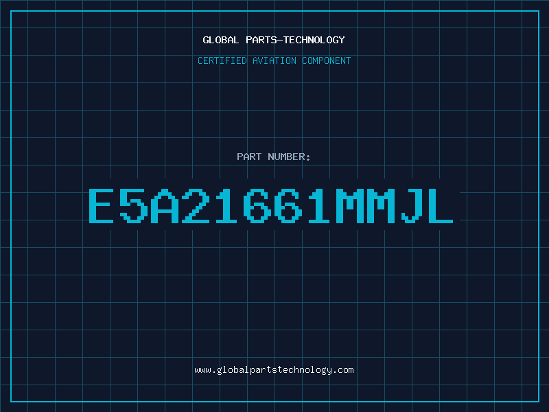 Aviation Part E5A21661MMJL