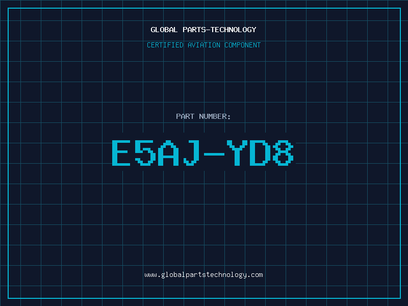 Aviation Part E5AJ-YD8