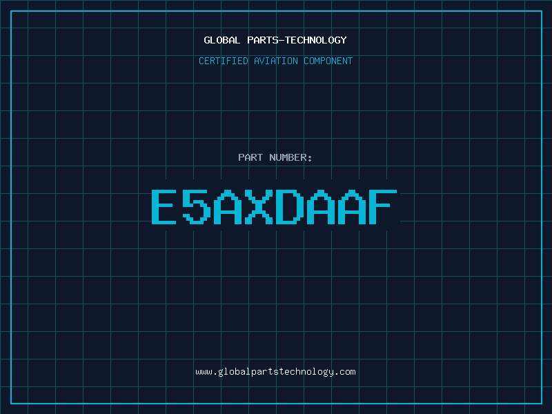 Aviation Part E5AXDAAF