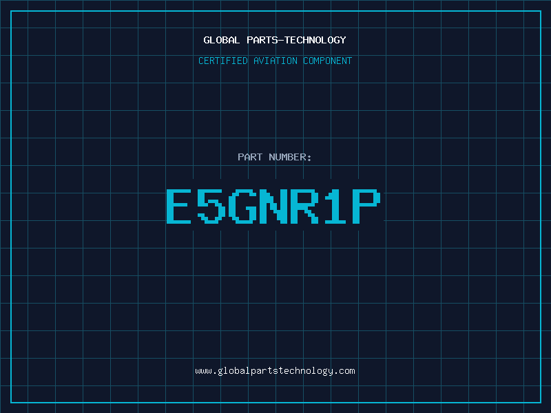 Aviation Part E5GNR1P