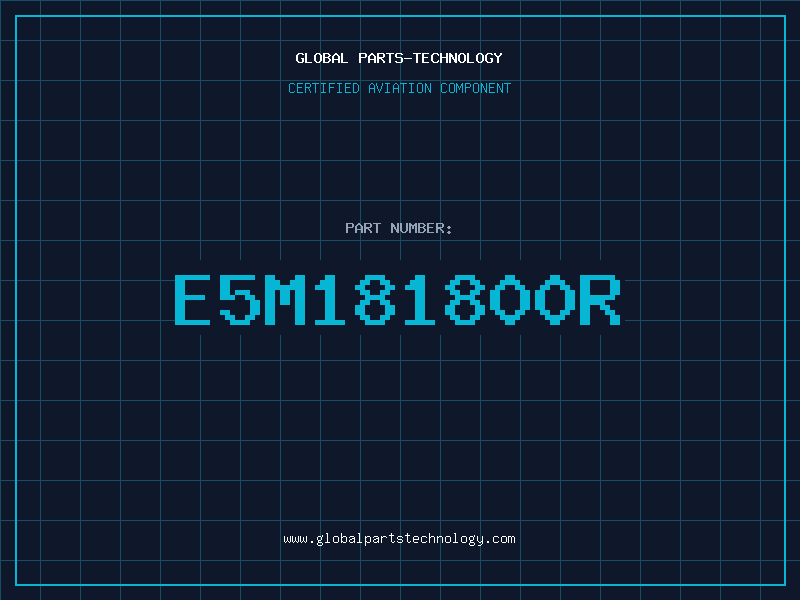 Aviation Part E5M181800R